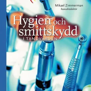Begränsat erbjudande Hygien och smittskydd i tandvården | 2:a upplagan