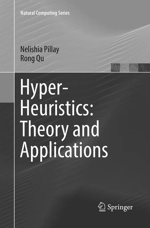 Hyper-Heuristics: Theory and Applications | 1:a upplagan Sista chansen