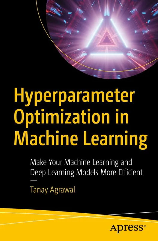 Extra rabatt Hyperparameter Optimization in Machine Learning | 1:a upplagan