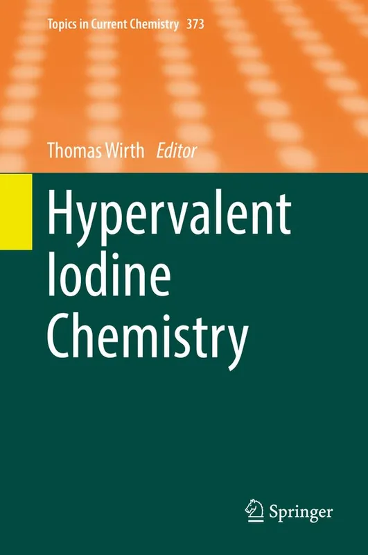 Endast idag Hypervalent Iodine Chemistry | 1:a upplagan