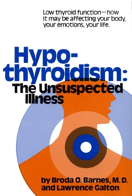 Hypothyroidism The Unsuspected Illness | 0:e upplagan Utförsäljning
