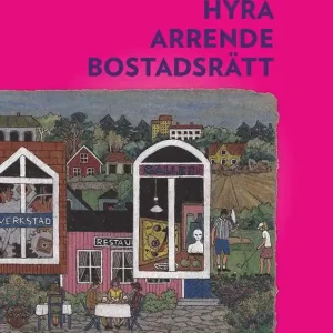 risnedsättning Hyra, arrende och bostadsrätt | 3:e upplagan