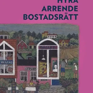 Hyra, arrende och bostadsrätt | 4:e upplagan Erbjudande