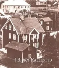 I Björn-Kalles tid | 0:e upplagan Snabb frakt