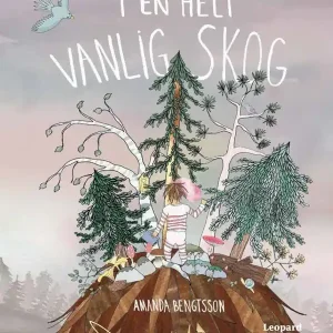 I en helt vanlig skog | 0:e upplagan Populär