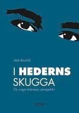 Premium I hederns skugga : de unga männens perspektiv | 1:a upplagan