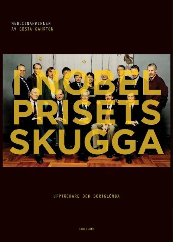 I Nobelprisets skugga : Upptäckare och bortglömda | 1:a upplagan Erbjudande