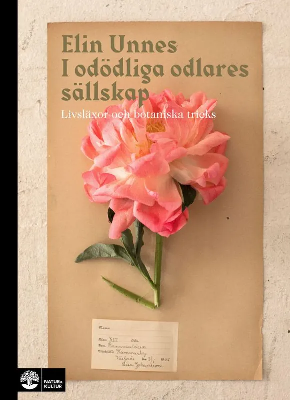 I odödliga odlares sällskap : livsläxor och botaniska tricks | 1:a upplagan Säker betalning