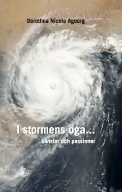 Sänkt pris I stormens öga...:Känslor & Passioner... | 0:e upplagan