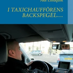 I Taxichaufförens Backspegel ... | 0:e upplagan Kampanjpris