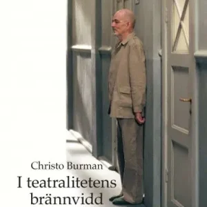 I teatralitetens brännvidd - Om Ingmar Bergmans filmkonst | 2:a upplagan Beställ nu