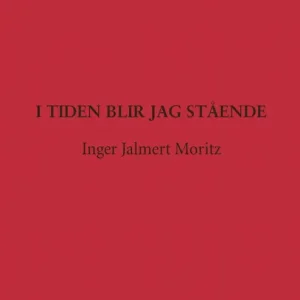 I tiden blir jag stående | 0:e upplagan Billig