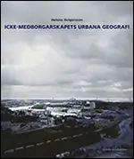 Premium Icke-medborgarskapets urbana geografi | 0:e upplagan