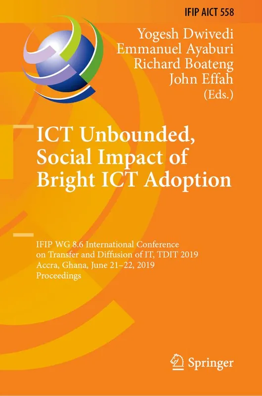 ICT Unbounded, Social Impact of Bright ICT Adoption | 1:a upplagan Bästa pris