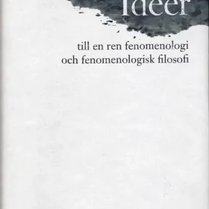 Idéer till en ren fenomenologi och fenomenologisk filosofi | 1:a upplagan Populär