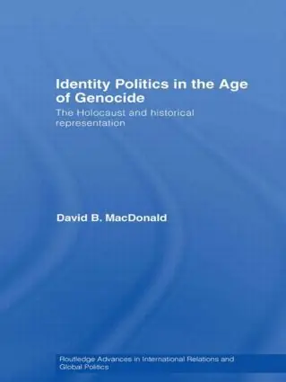 Identity Politics in the Age of Genocide | 1:a upplagan Bästa pris