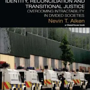 Bästa pris Identity, Reconciliation and Transitional Justice | 1:a upplagan