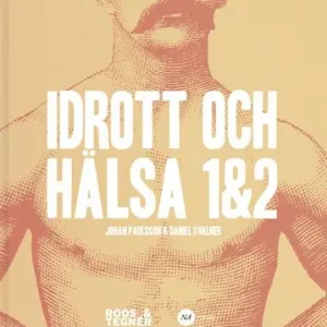 Idrott och Hälsa 1&2 | 3:e upplagan Snabb frakt