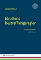 Begränsat antal Idrottens bestraffningsregler : Med kommentarer | 6:e upplagan
