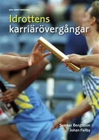 Endast idag Idrottens karriärövergångar | 1:a upplagan