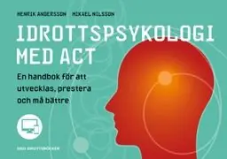 Idrottspsykologi med ACT | 2:a upplagan Outlet