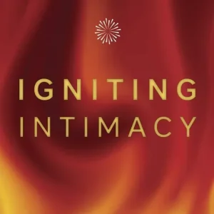 Igniting Intimacy: Sex Magic Rituals for Radical Living & Loving | 0:e upplagan Kundfavorit