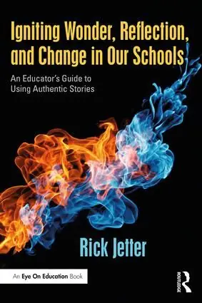 Igniting Wonder, Reflection, and Change in Our Schools | 1:a upplagan Köp online