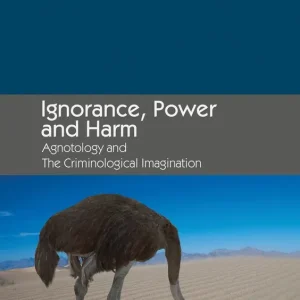 Bästa pris Ignorance, Power and Harm | 1:a upplagan