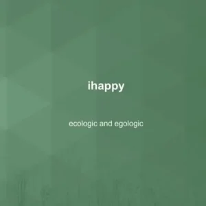 Beställ idag ihappy - ecological and egological | 1:a upplagan