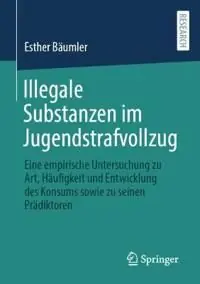 Köp nu Illegale Substanzen im Jugendstrafvollzug | 1:a upplagan