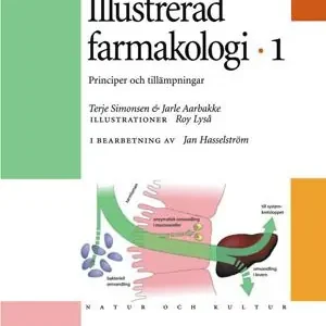 Illustrerad farmakologi. 1, Principer och tillämpningar | 1:a upplagan Nyhet