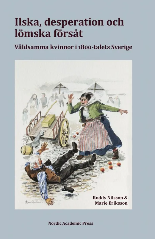 Ilska, desperation och lömska försåt | 1:a upplagan Köp nu