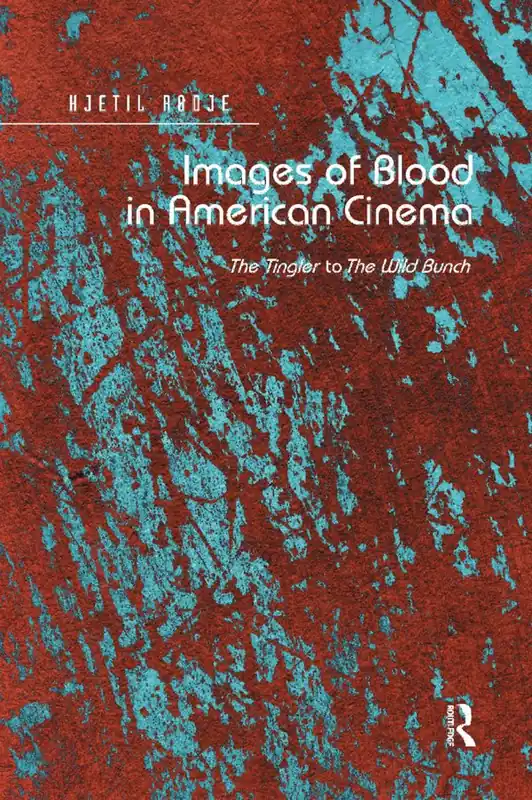 Rea Images of Blood in American Cinema | 1:a upplagan
