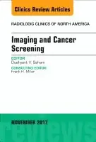 Imaging and Cancer Screening, An Issue of Radiologic Clinics of North America | 0:e upplagan Begränsat erbjudande