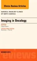Billig Imaging in Oncology, An Issue of Surgical Oncology Clinics of North America | 0:e upplagan