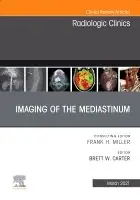 Bästa pris Imaging of the Mediastinum, An Issue of Radiologic Clinics of North America | 0:e upplagan