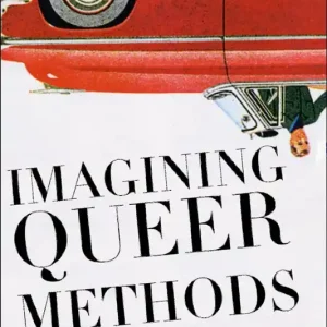 Beställ idag Imagining Queer Methods | 0:e upplagan