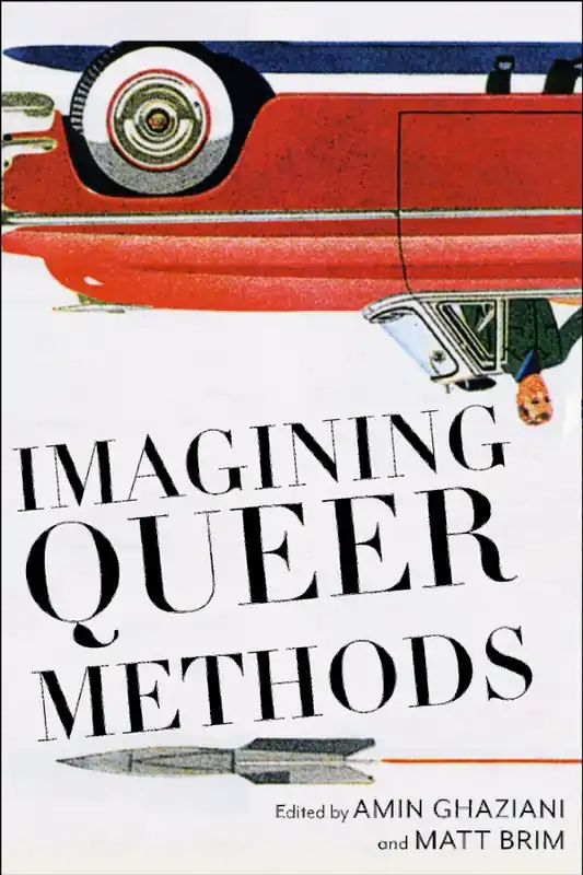 Beställ idag Imagining Queer Methods | 0:e upplagan