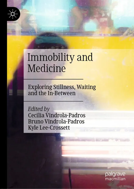Köp nu Immobility and Medicine | 1:a upplagan