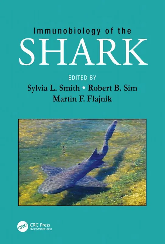Rea Immunobiology of the Shark | 1:a upplagan