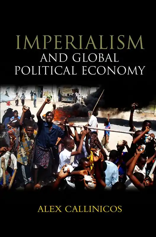 Imperialism and Global Political Economy | 1:a upplagan Endast idag