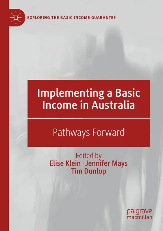 Begränsad tid Implementing a Basic Income in Australia | 1:a upplagan