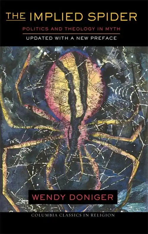 Implied Spider, The: Politics and Theology in Myth | 0:e upplagan Extra rabatt