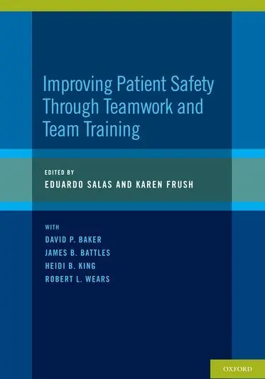 Sänkt pris Improving Patient Safety Through Teamwork and Team Training | 0:e upplagan