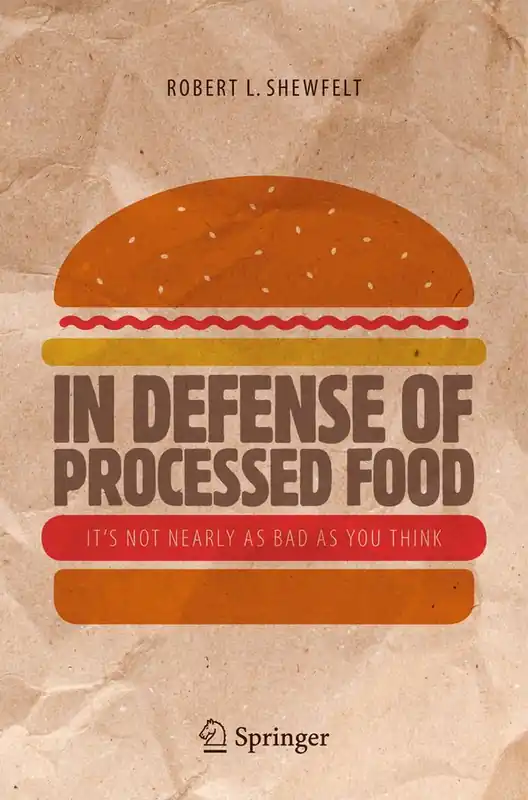 Outlet In Defense of Processed Food | 1:a upplagan