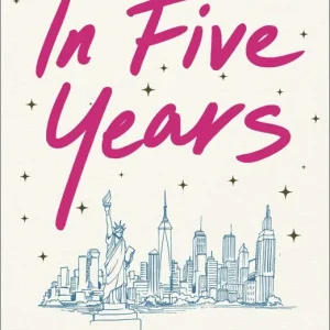 In Five Years | 0:e upplagan Endast idag