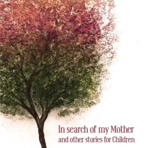 In search of my mother and other stories for children | 1:a upplagan Extra rabatt