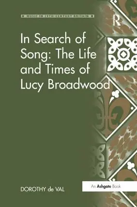 Kampanj In Search of Song: The Life and Times of Lucy Broadwood | 1:a upplagan