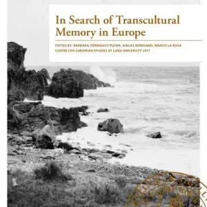 In Search of Transcultural Memory in Europe | 0:e upplagan Nyhet