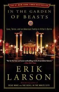 Erbjudande In The Garden of Beasts | 0:e upplagan